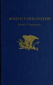 Cover of: Booth Tarkington by Keith J. Fennimore