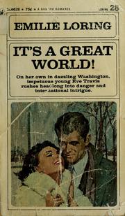Cover of: It's a Great World! by Emilie Baker Loring