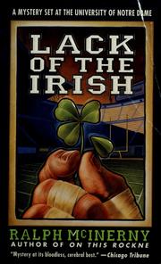 Cover of: Lack of the Irish by Ralph M. McInerny, Ralph M. McInerny