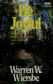 Cover of: Be Joyful (Be) by Warren W. Wiersbe