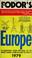 Cover of: Fodor's Europe, 1979