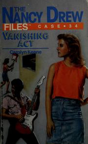 Cover of: Vanishing act by Carolyn Keene