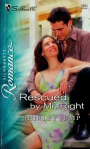 Cover of: Rescued By Mr. Right by Shirley Jump
