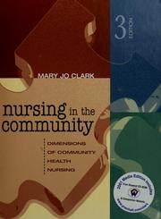Cover of: Nursing in the community | Mary Jo Dummer Clark