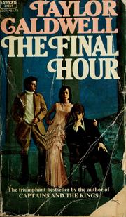 Cover of: The Final Hour by Taylor Caldwell