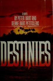 Cover of: Destinies by Peter Bart