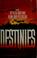 Cover of: Destinies