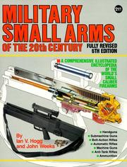 Military small arms of the 20th century by Ian V. Hogg