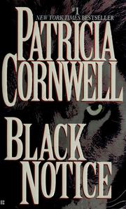 Cover of: Black notice by Patricia Cornwell