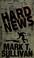 Cover of: Hard news
