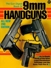 Cover of: The Gun digest book of 9mm handguns | Steve Comus