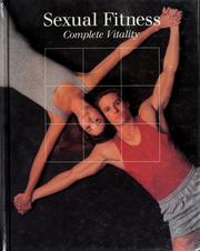 Cover of: Sexual Fitness: complete vitality