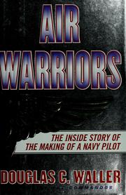 Cover of: Air warriors by Douglas C. Waller