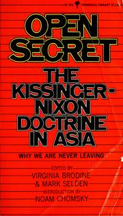 Cover of: Open secret: the Kissinger-Nixon doctrine in Asia.