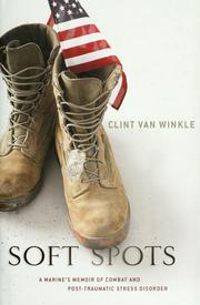 Cover of: Soft spots by Clint Van Winkle