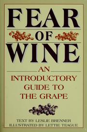 Cover of: Fear of wine: an introductory guide to the grape