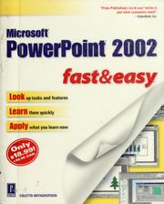 Cover of: Microsoft PowerPoint 2002 fast & easy by Coletta Witherspoon