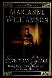 Cover of: Everyday grace by Marianne Williamson