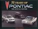 Cover of: 75 Years of Pontiac