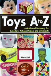 Cover of: Toys A to Z  by Mark Rich
