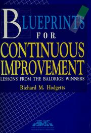 Cover of: Blueprints for continuous improvement by Richard M. Hodgetts