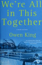 Cover of: We're all in this together: a novella and stories