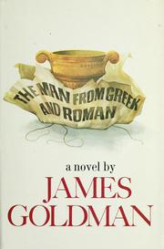 Cover of: The man from Greek and Roman: a novel.