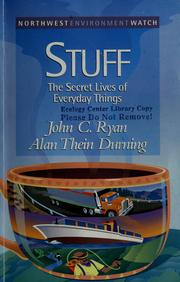 Cover of: Stuff: the secret lives of everyday things