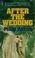 Cover of: After the wedding