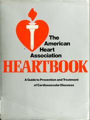Cover of: Heartbook: a guide to prevention and treatment of cardiovascular diseases