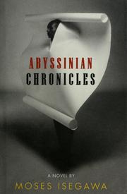 Cover of: Abyssinian Chronicles by Moses Isegawa