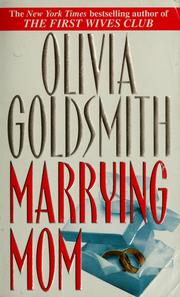 Cover of: Marrying Mom by Olivia Goldsmith