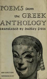 Cover of: Poems from the Greek anthology by in English paraphrase [by] Dudley Fitts.