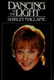 Cover of: Dancing in the light by Shirley MacLaine