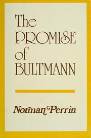 Cover of: The promise of Bultmann