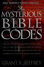 Cover of: The mysterious Bible codes by Grant R. Jeffrey