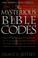 Cover of: The mysterious Bible codes