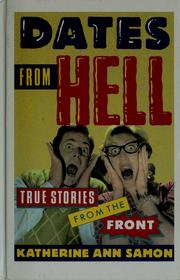 Cover of: Dates from hell by Katherine Ann Samon