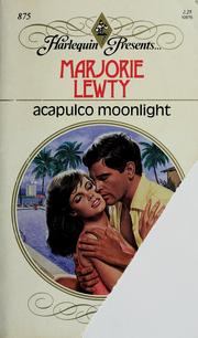 Cover of: Acapulco Moonlight by Marjorie Lewty