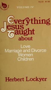 Cover of: Everything Jesus taught by Herbert Lockyer