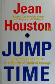 Cover of: Jump time by Jean Houston