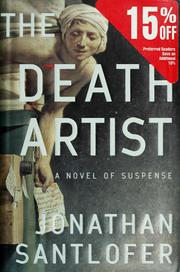 Cover of: The death artist: a novel of suspense