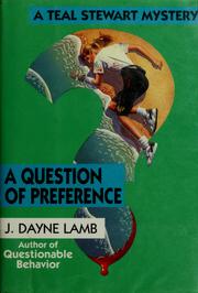 Cover of: A question of preference: a Teal Stewart mystery