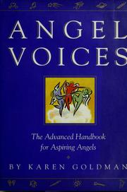 Cover of: Angel voices: the advanced handbook for aspiring angels