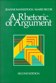 Cover of: A rhetoric of argument by Jeanne Fahnestock
