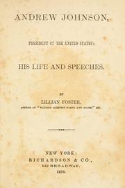 Cover of: Andrew Johnson, President of the United States: his life and speeches