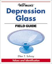 Cover of: Warman's Depression Glass Field Guide: Values and Identification