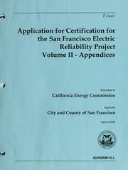 Cover of: Application for certification for San Francisco Electric Reliability Project by applicant, City and County of San Francisco ; presented to California Energy Commission.