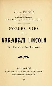Cover of: Abraham Lincoln: le libérateur des esclaves