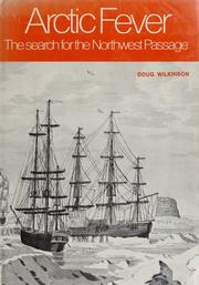 Cover of: Arctic fever: the search for the Northwest Passage